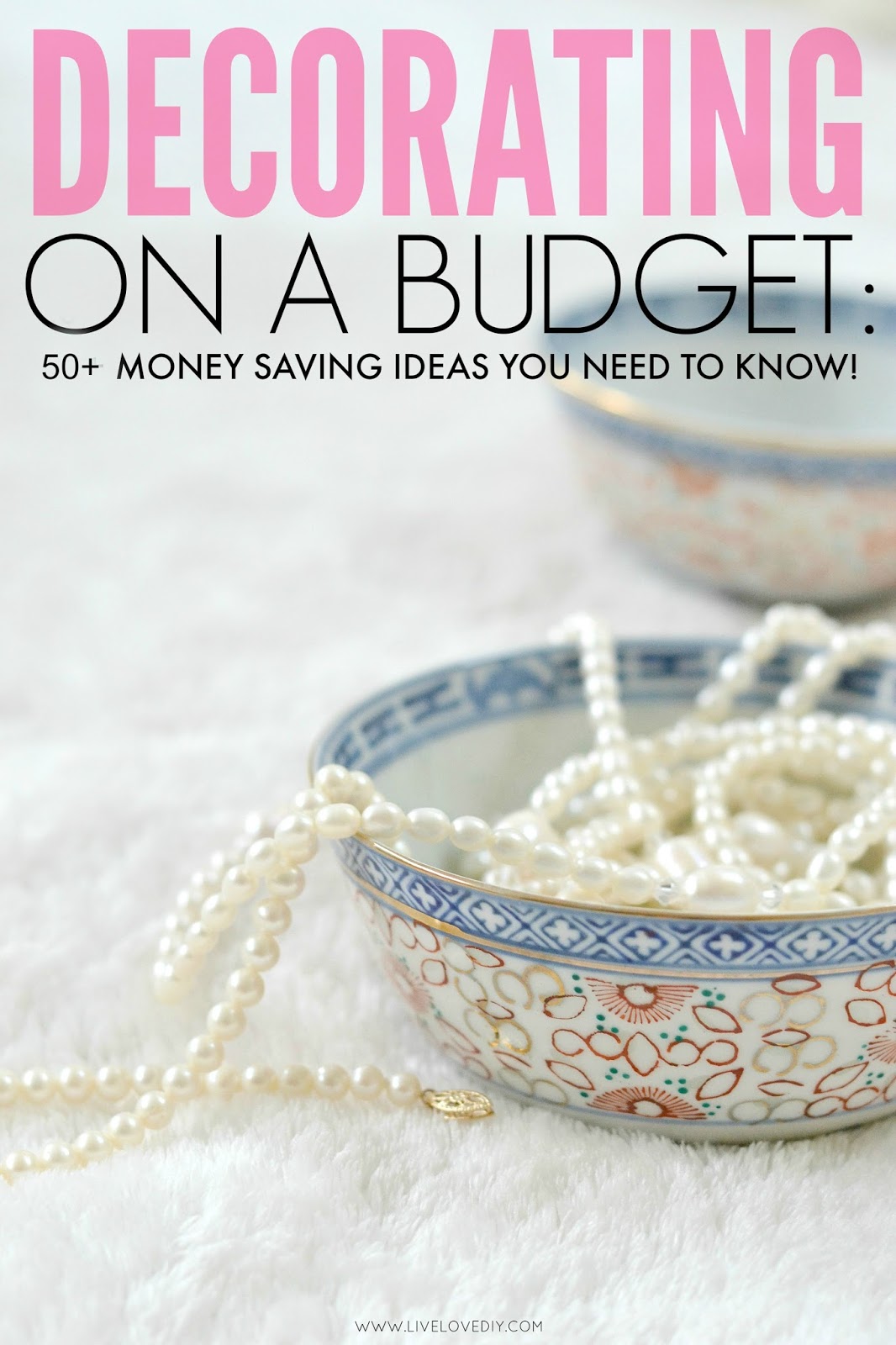 LiveLoveDIY 50 Budget Decorating Tips You Should Know!
