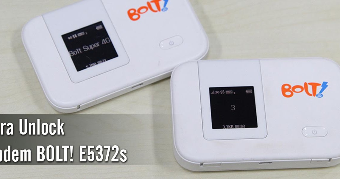 Cara unlock modem bolt blitzascse