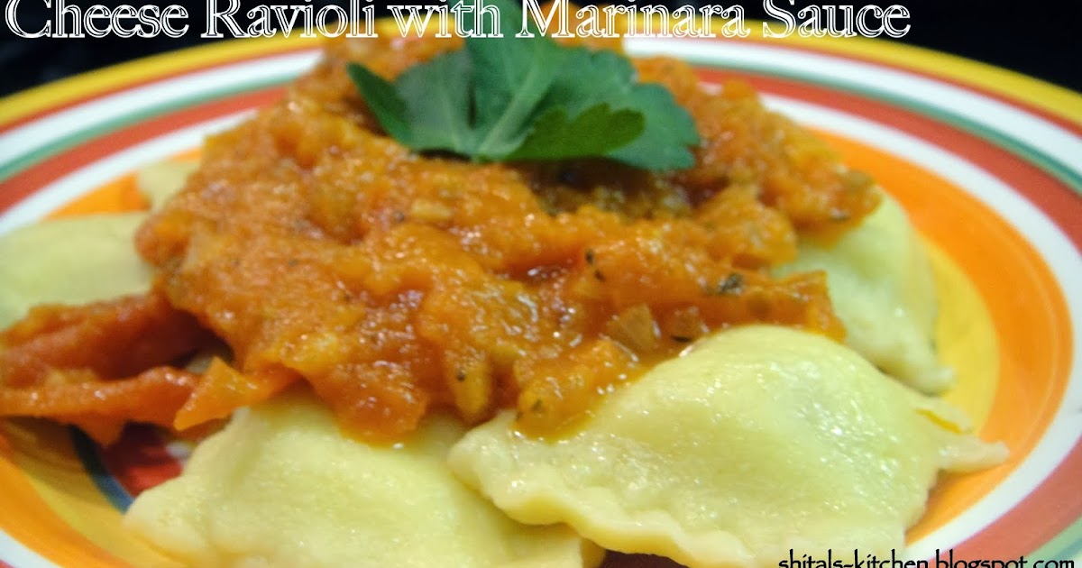 Shital'sKitchen Cheese Ravioli with Marinara Sauce