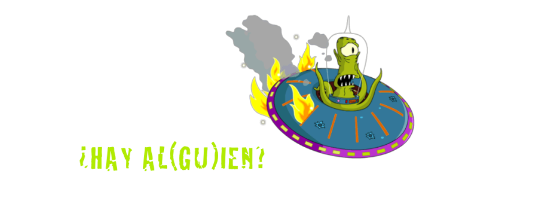 ¿HAY AL(GU)IEN?