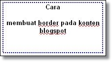 Cara membuat border pada konten blogspot