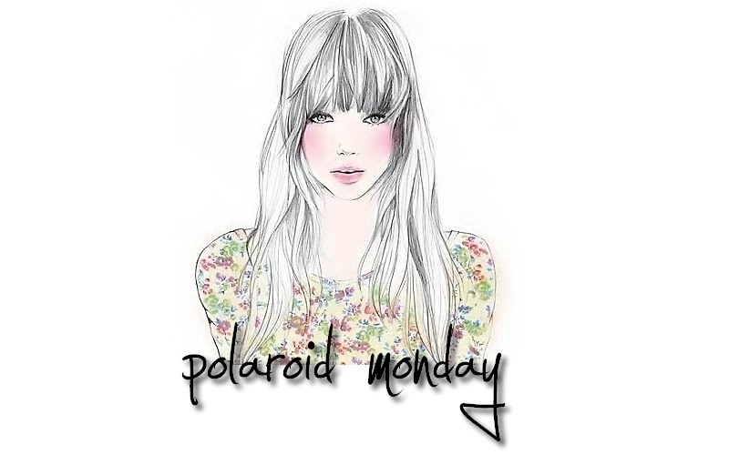 Polaroid Monday
