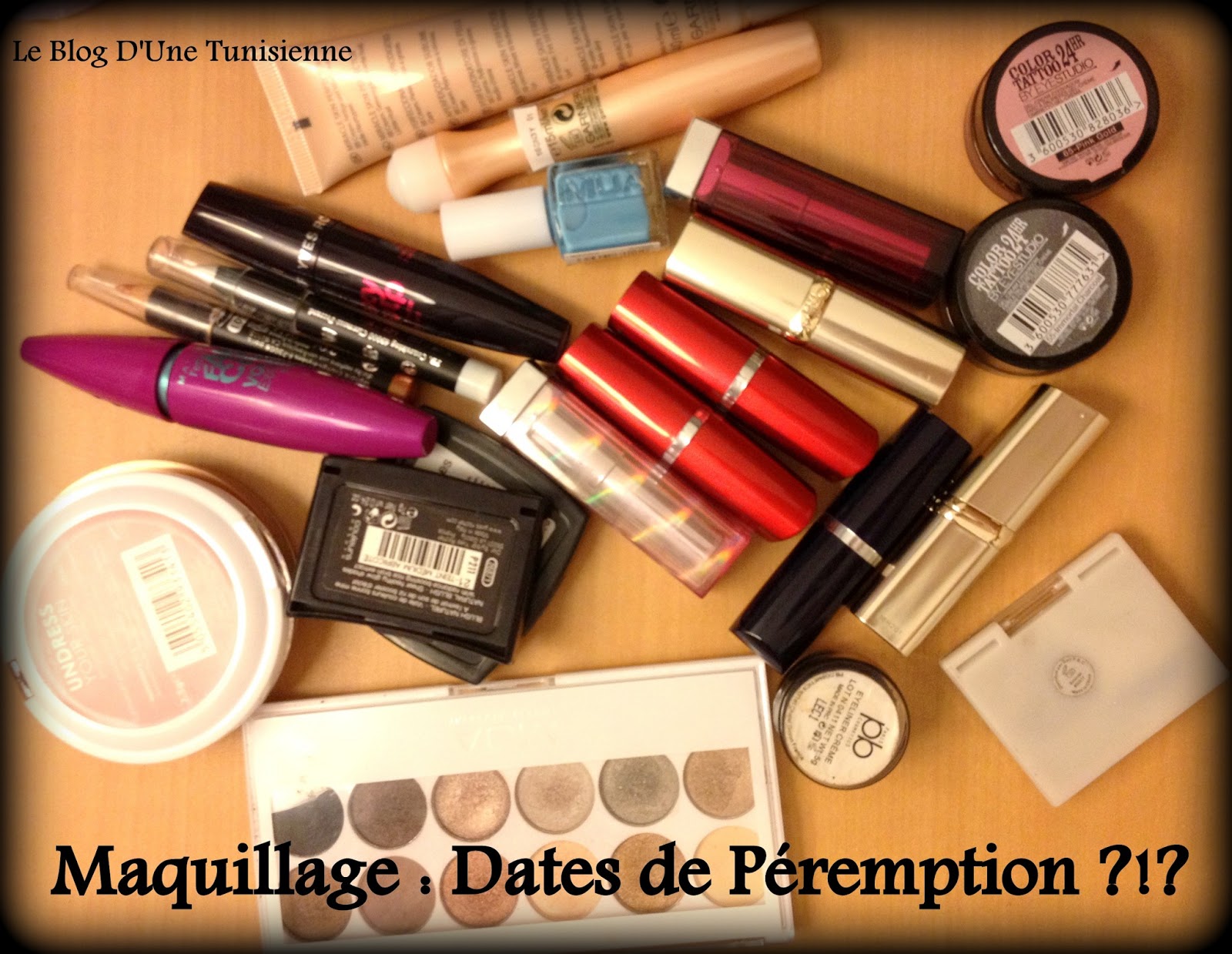 Maquillage : Date de Péremption - Le Blog D'Une Tunisienne