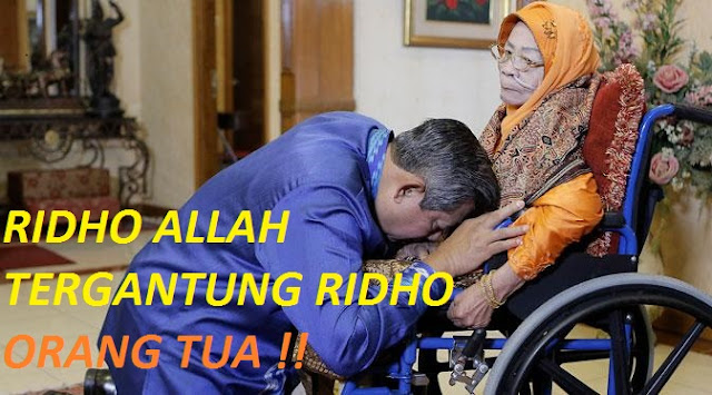 KE UTAMA AN BERBAKTI KEPADA ORANG TUA !! RIDHO ALLAH TERGANTUNG KEPADA