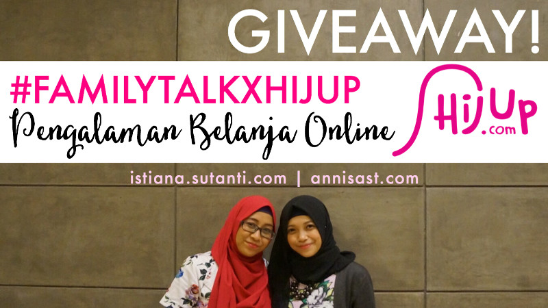 #FAMILYTALKXHIJUP Giveaway