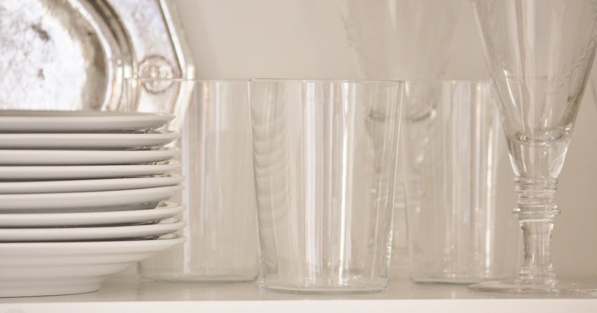 for the love of a house my favorite everyday glassware....