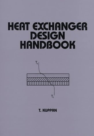 Heat Exchanger Design Handbook By T Kuppan Free Download Heat Exchanger Design Handbook By T Kuppan Free Download