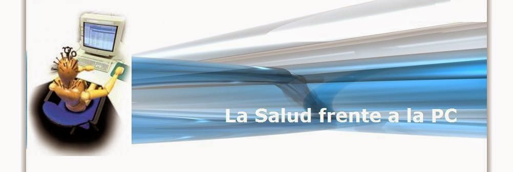 La salud frente a la PC