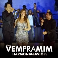 Aviões do Forró e Harmonia do Samba Música Nova Vem Pra Mim Lançamento 2014