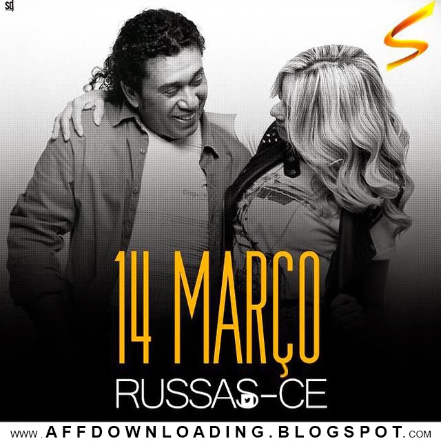 Solteirões do Forró – Russas – CE – 14.03.2015