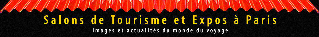 SALONS de TOURISME et EXPOS