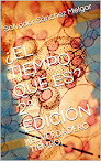 ¿El Tiempo Qué Es? 2ª Edición