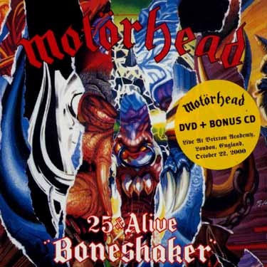 Boneshaker 25 & Alive - 2001