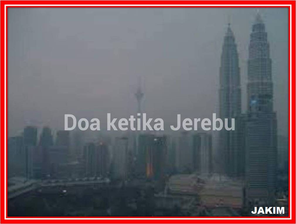 DOA KETIKA JEREBU dari JAKIM