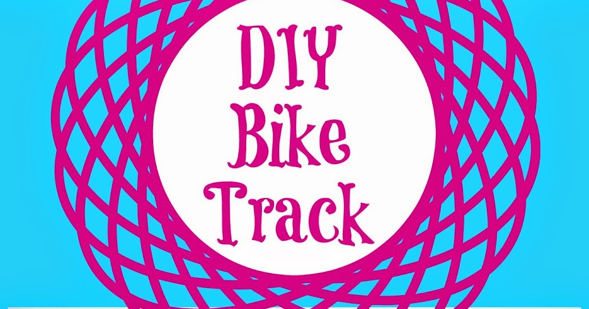 DIY Bike Track