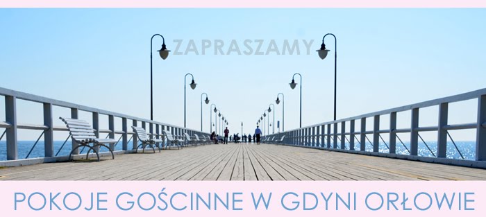 POKOJE GOŚCINNE W GDYNI ORŁOWIE - Kwatery prywatne nad morzem