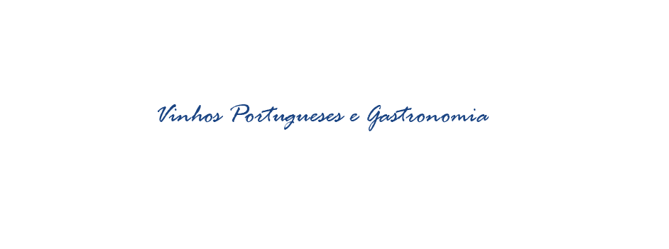 Vinhos Portugueses e Gastronomia