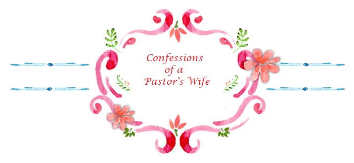 Confessions from the Pastor's Wife