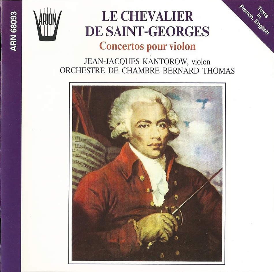 Music For Life Chevalier de Violin Concertos JeanJacques Kantorow