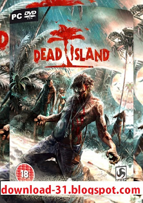 Free Download The Game Dead Island 2011 FULL Version Free For PC Game ~ Genre: Action Game ~ Download Link MediaFire File Size 1.66GB ~ download-31.blogspot.com