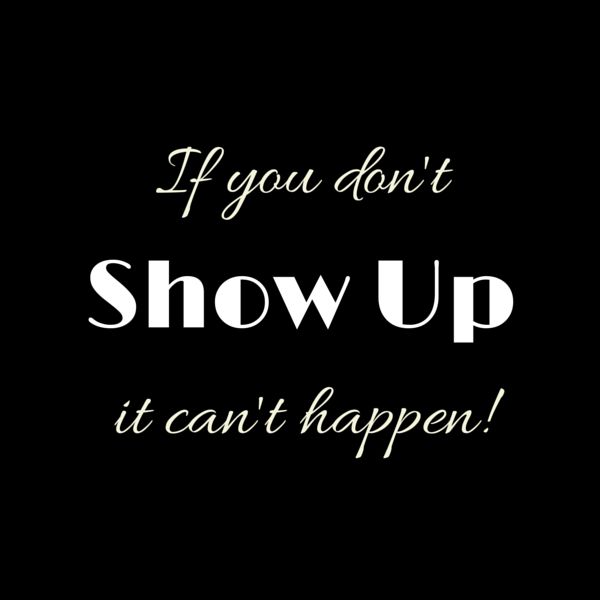 Becky Berry Career Coach It Can't Happen If You Don't Show Up