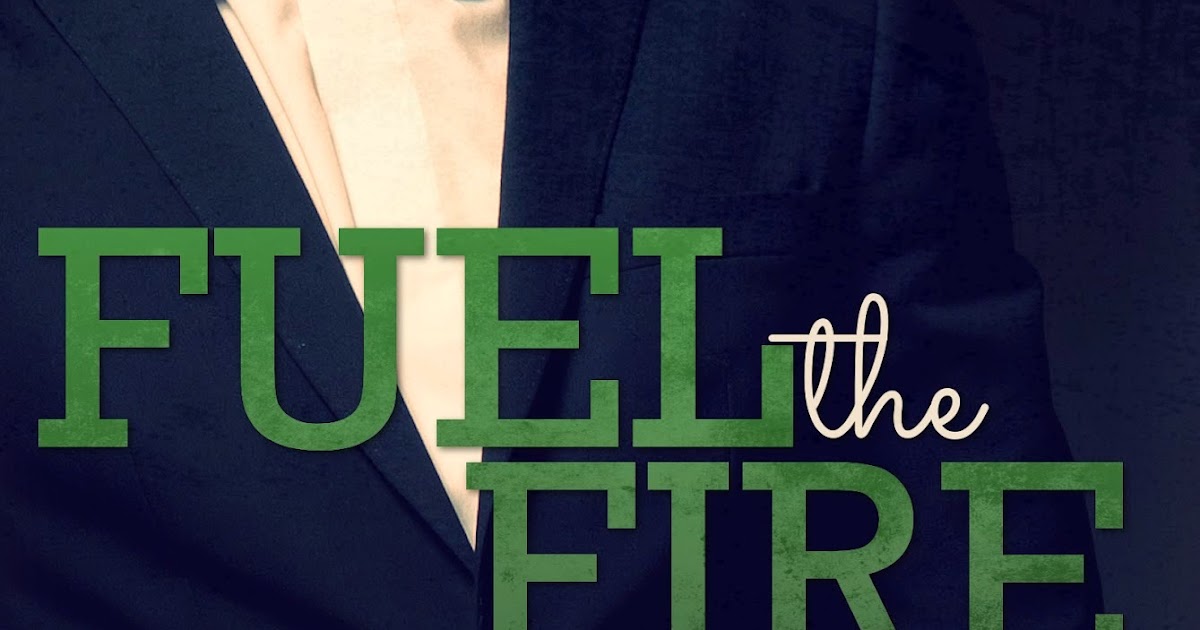 Written Revelry Guest Post + Giveaway Fuel the Fire by Krista & Becca