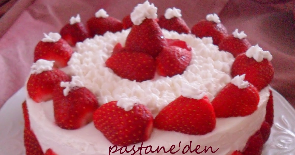 Pastaneden Çilekli Beyaz Kremalı Pasta