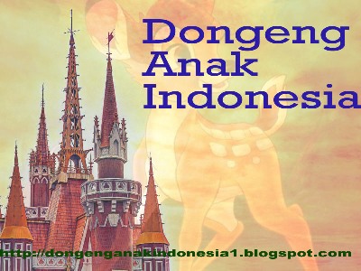 cerita-cerita positif yang memiliki nilai luhur bagi kehidupan anak