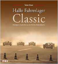 Rezension Thomas Nehlert: „Hallo Fahrerlager Classic: Nostalgische Geschichten aus der Welt des Au