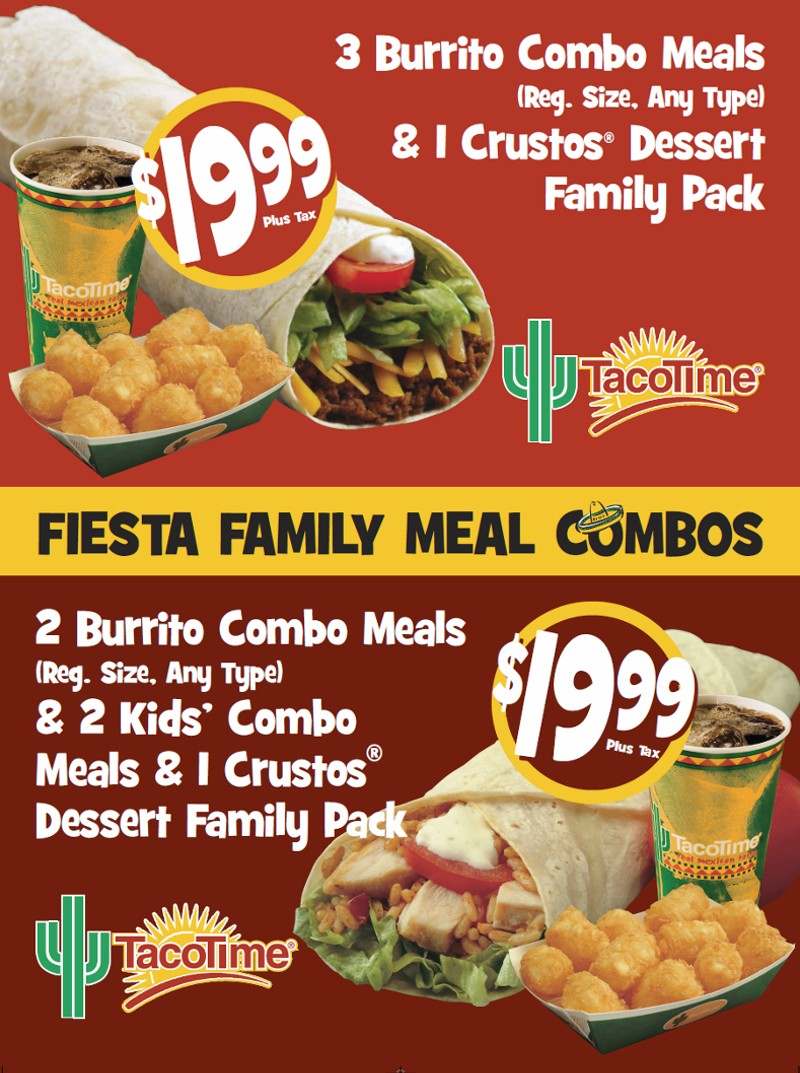 Feed the Whole Family for only $19.99 ~ TacoTime Victoria