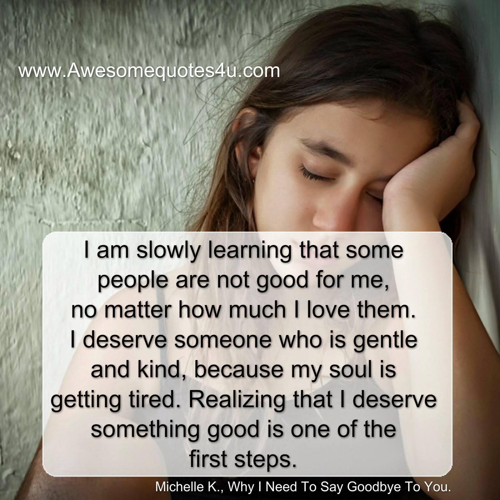 Awesome Quotes: My soul is getting tired