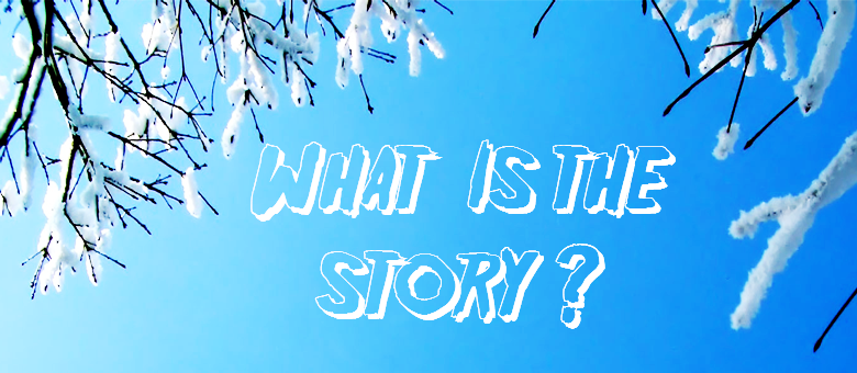 What's the story?