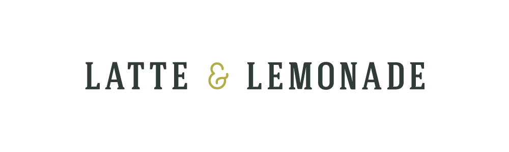 Latte & Lemonade