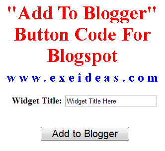 Widget "Add To Blogger" Button Code For Blogspot Widget "Add To Blogger" Button Code For Blogspot
