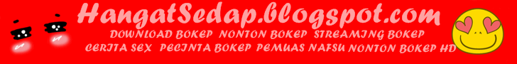 Download Bokep | Nonton Bokep | Cerita Sex