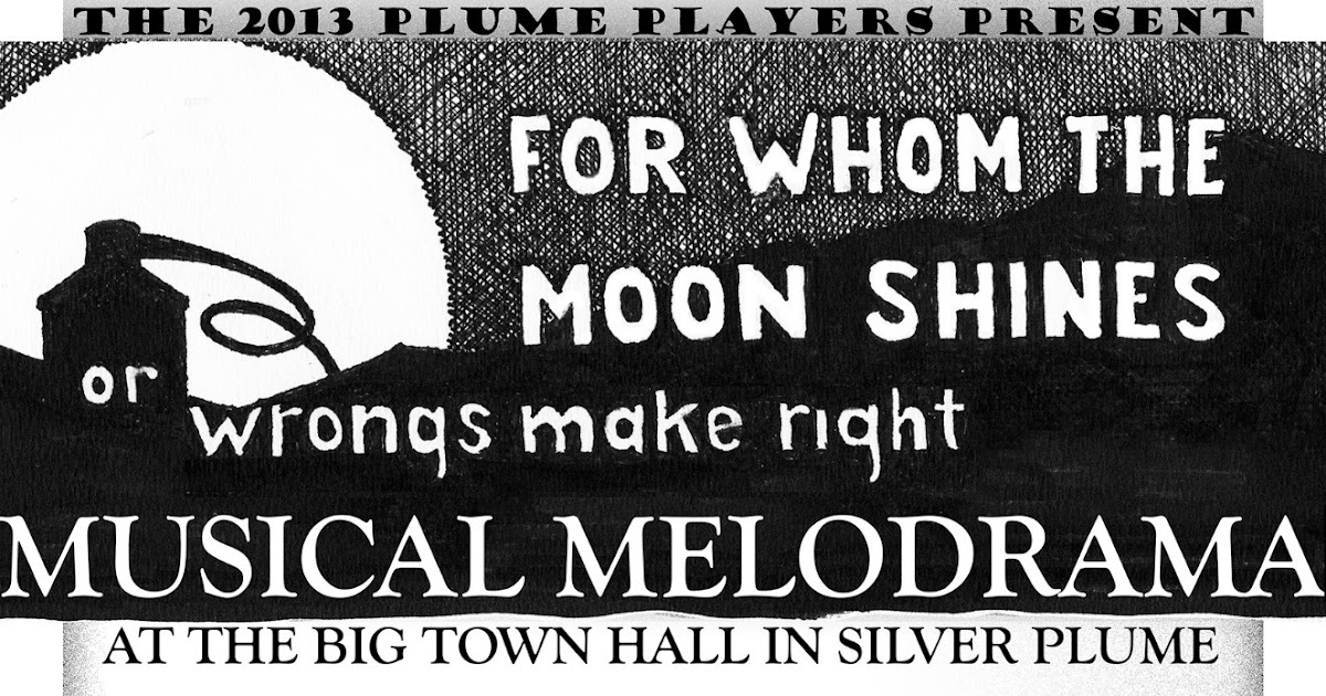 Silver Plume Melodrama 2013 Melo The Poster