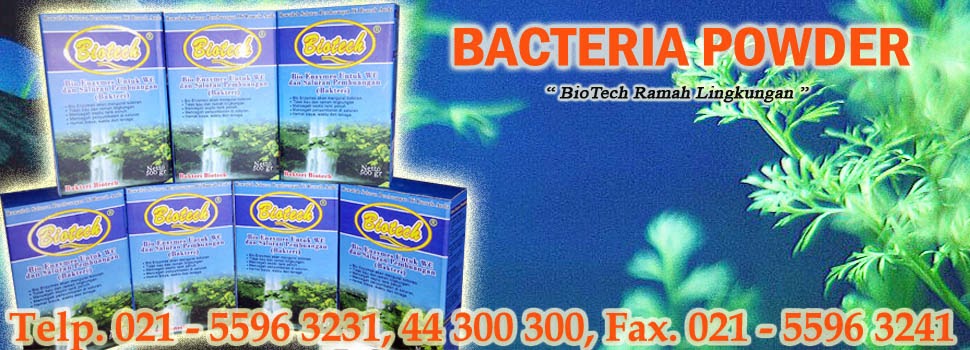 bubuk bakteri pengurai, biotech, biogift, biorich, biofive, biofil, biomed, bacteria powder