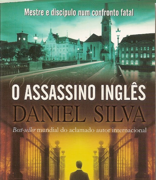 O Assassino Inglês, Daniel Silva - Bertrand Editora