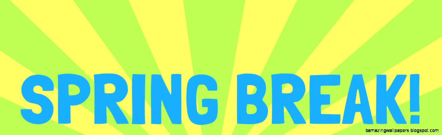 Mrs VanDenends Class Blog Happy Spring Break Mrs VanDenends Class Blog Happy Spring Break