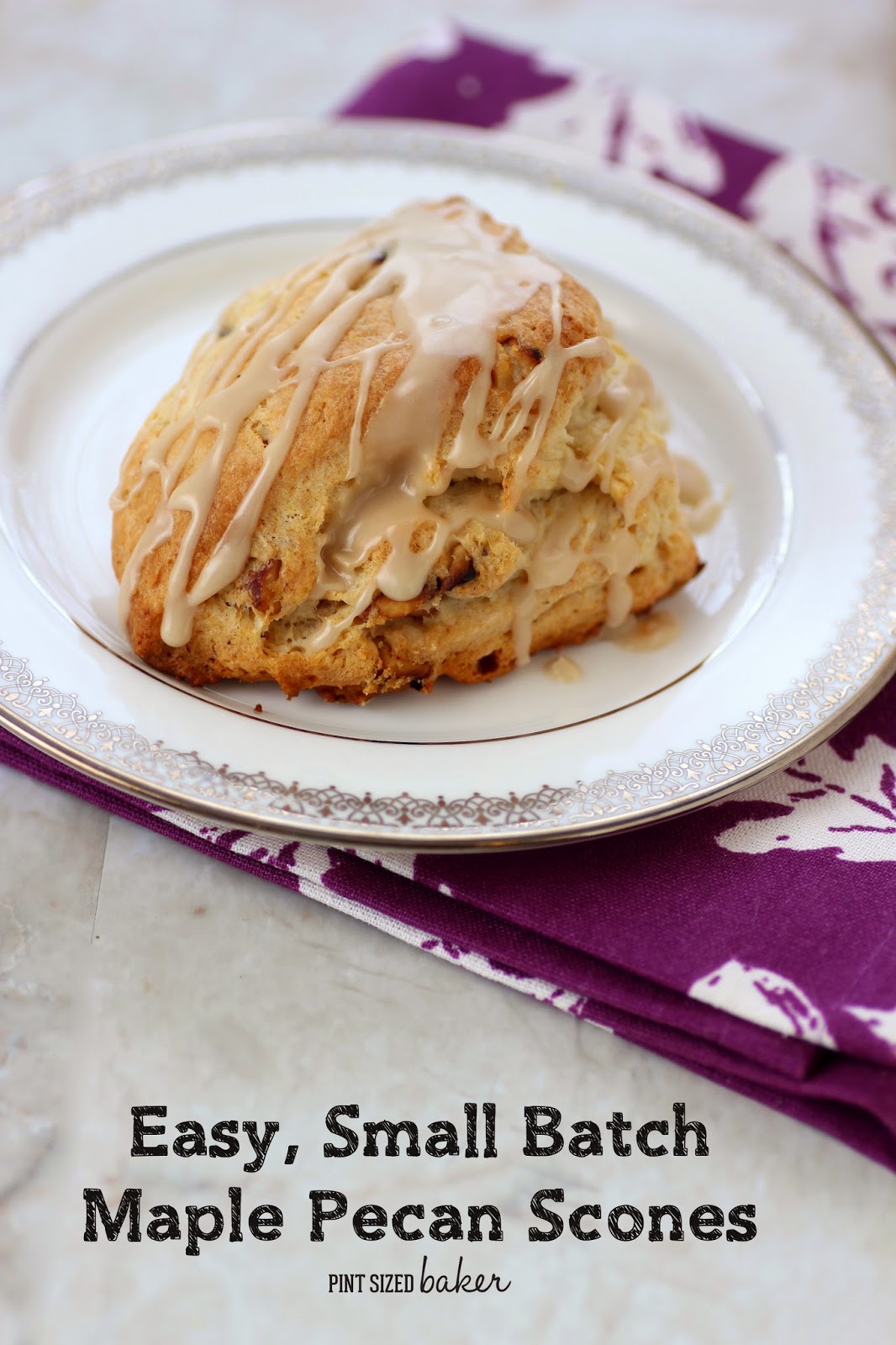 Easy, Small Batch Maple Pecan Scone Recipe 1 A quick an easy recipe for Maple Pecan Scones. Makes just 4 - perfect for an easy weekend breakfast.
