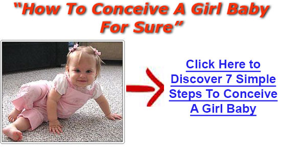 Best Way To Conceive A Girl - Get Tricks To Make a Baby Girl Promptly