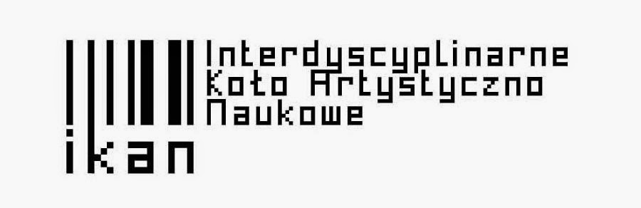 Interdyscyplinarne Koło Artystyczno-Naukowe IKAN