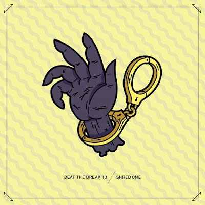 DJ Shred One - Beat the Break 13