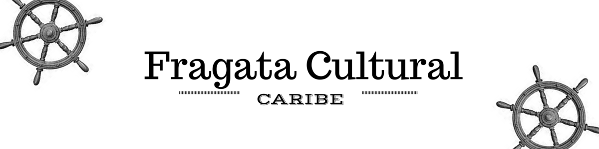 Fragata Cultural - Caribe