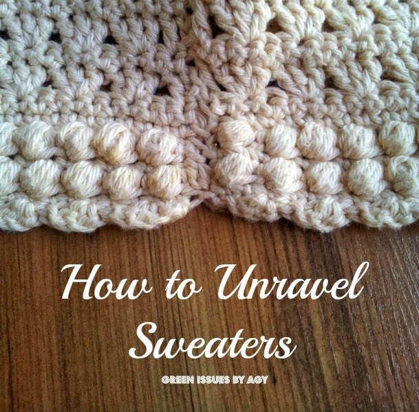 How to Unravel a Sweater to Upcycle Yarn AGY TEXTILE ARTIST
