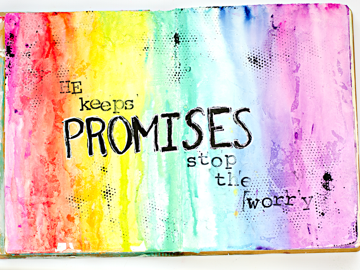 a mixed media art journal page reminder to stop worrying because God always keeps his promises like he did to Noah with the rainbow
