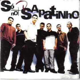 Só No Sapatinho - Só No Sapatinho (Pagode Saudade) Musica Só No Sapatinho - Só No Sapatinho (Pagode Saudade)