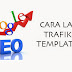 Tips Mencari Template Blog Yang Bagus Dan Responsif. Trafik Meningkat 4 Kali Ganda