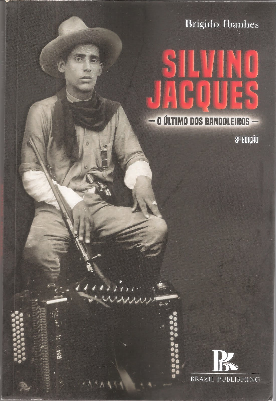 Silvino Jacques, o último dos bandoleiros