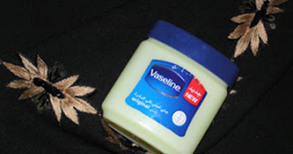Vaseline Petroleum Jelly Benefits for Eyelashes and Eyebrows